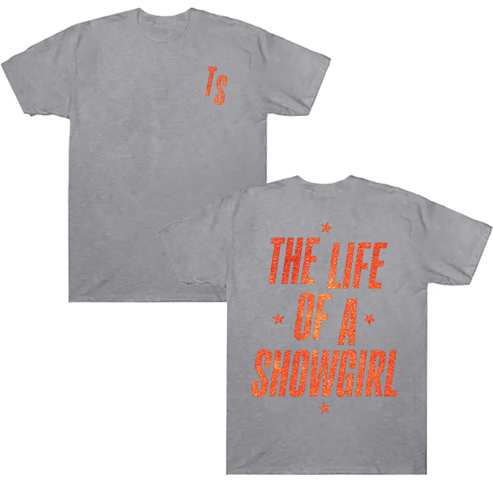 THE LIFE OF A SHOWGIRL T-SHIRT