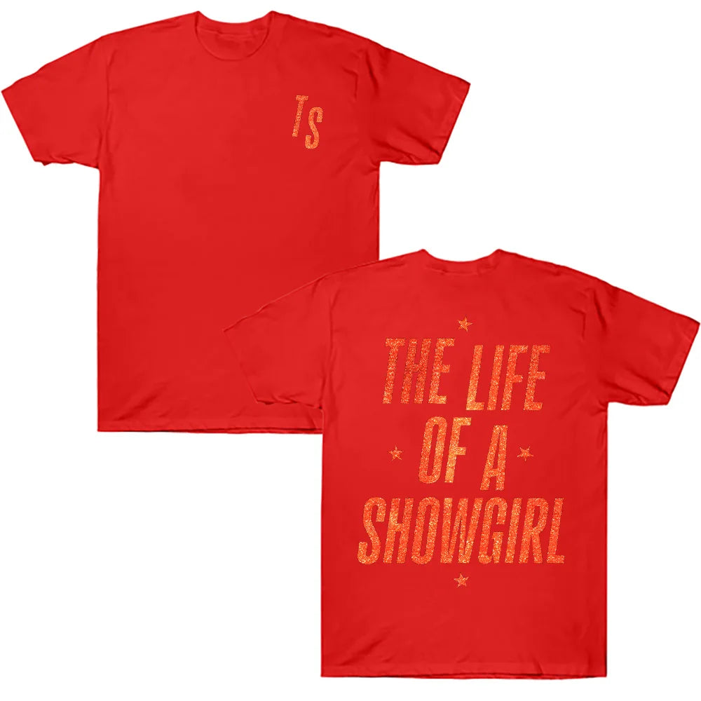 THE LIFE OF A SHOWGIRL T-SHIRT