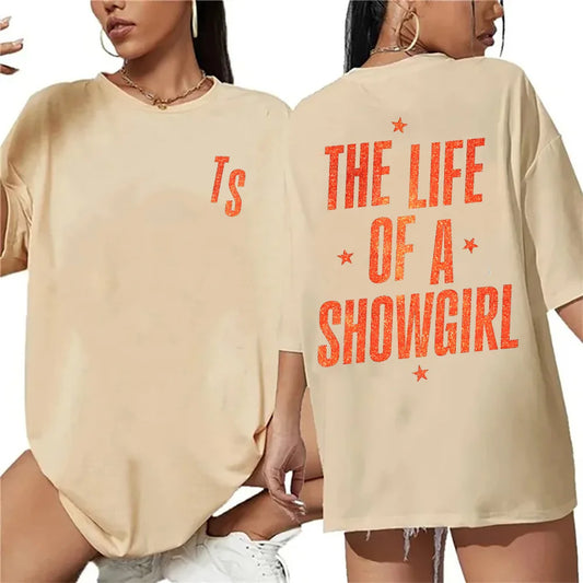 THE LIFE OF A SHOWGIRL T-SHIRT
