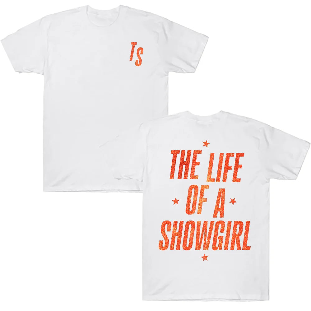 THE LIFE OF A SHOWGIRL T-SHIRT