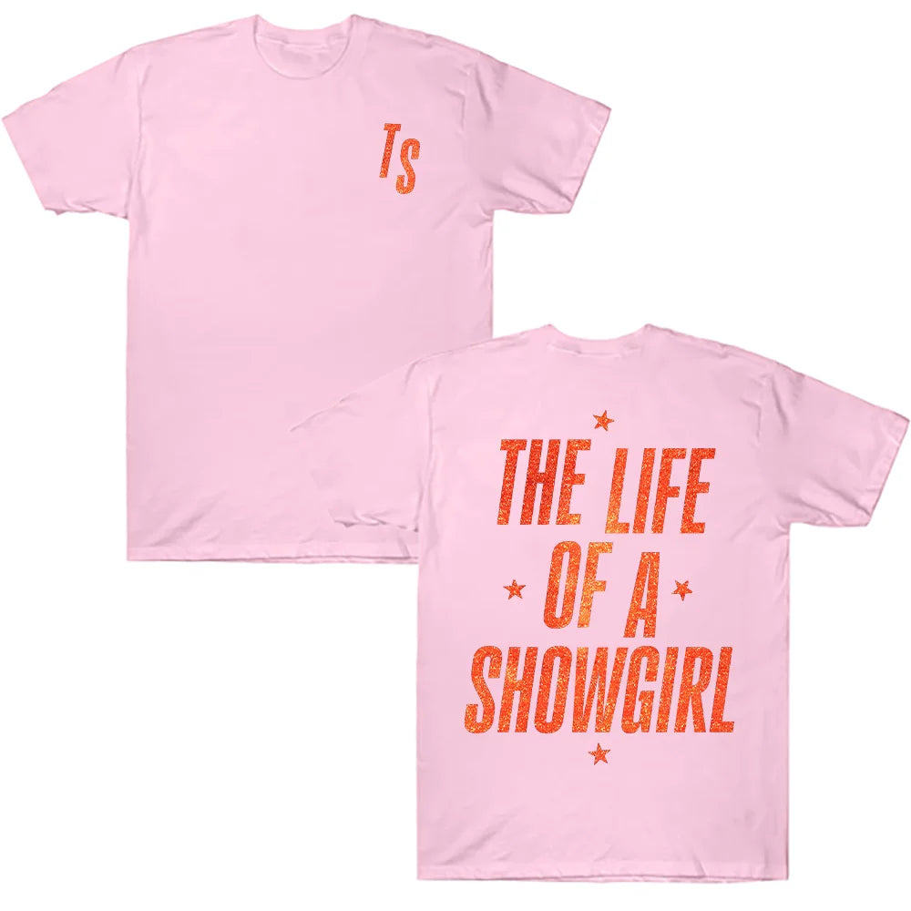 THE LIFE OF A SHOWGIRL T-SHIRT